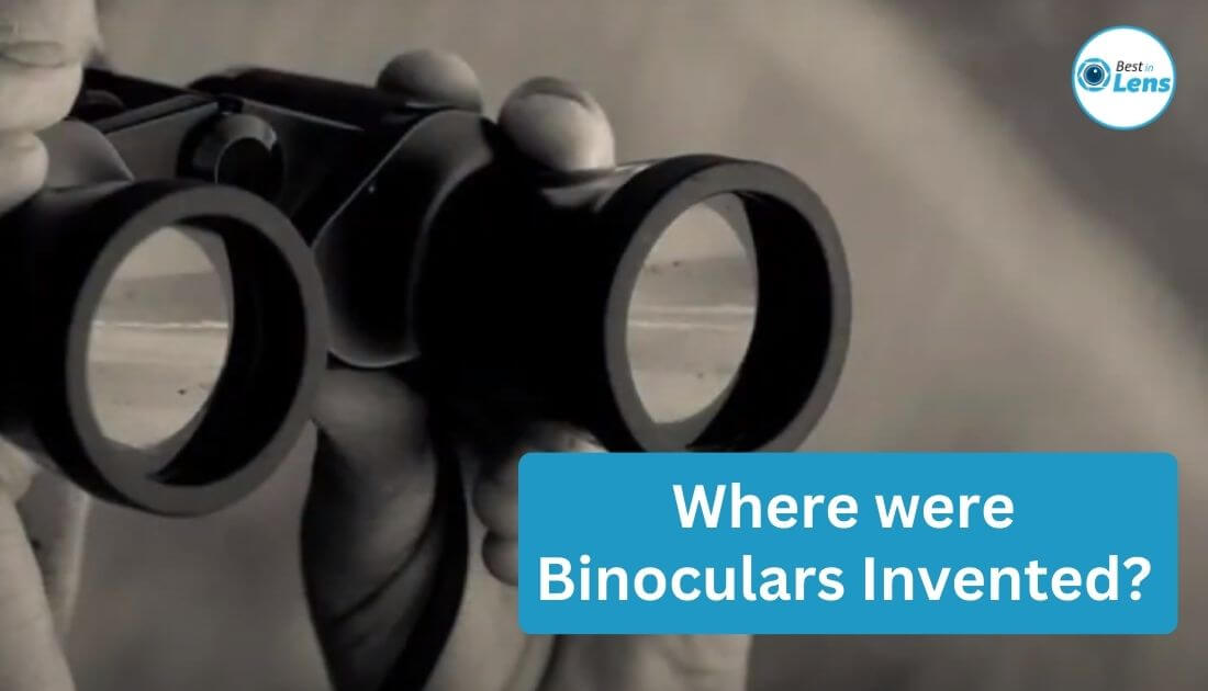 Where were Binoculars Invented