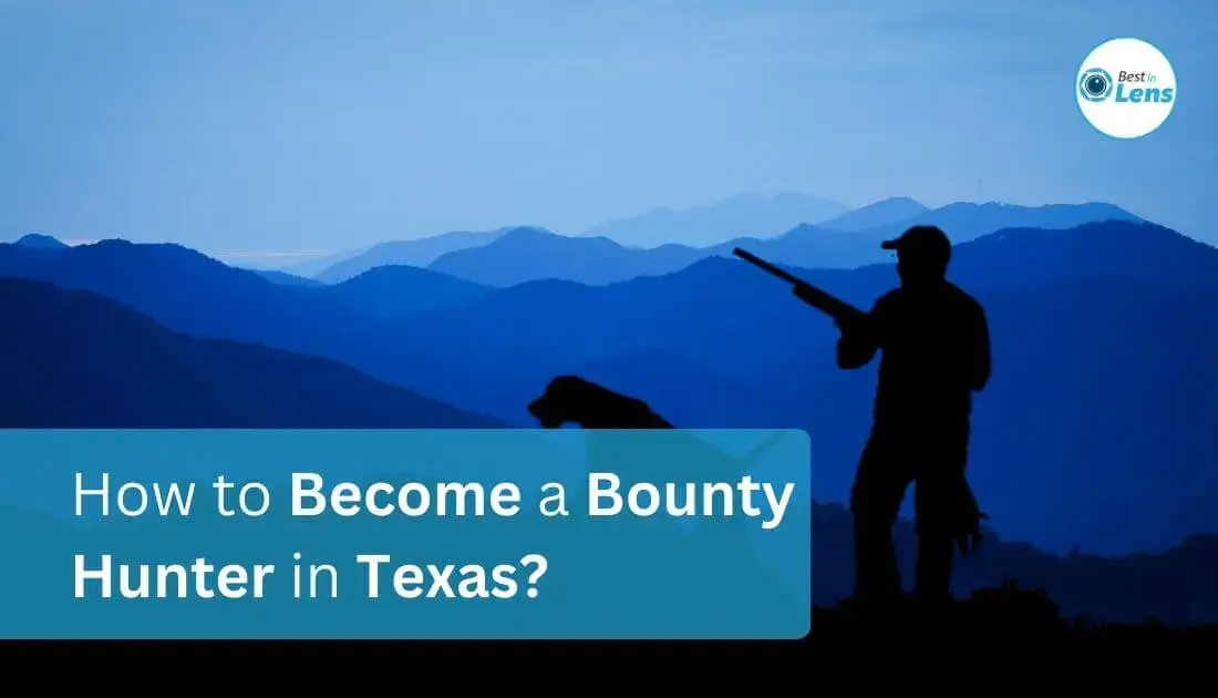 How to Become a Bounty Hunter in Texas
