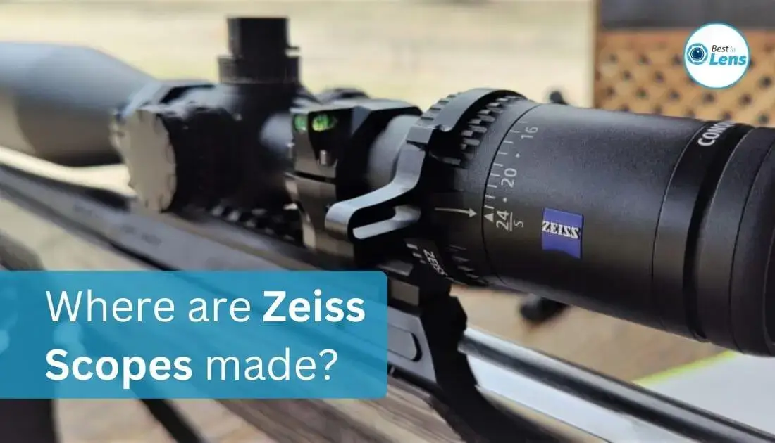 Where are Zeiss Scopes made