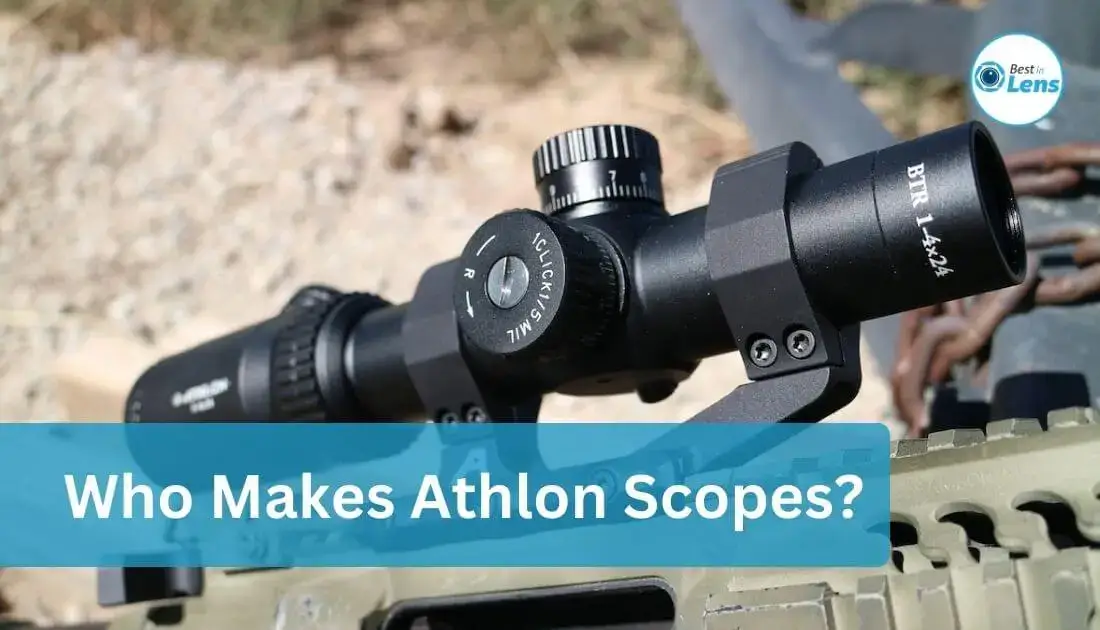 Who Makes Athlon Scopes